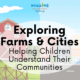 Exploring Farms and Cities